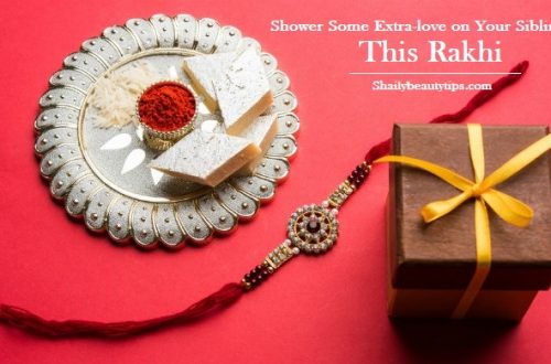 Shower Some Extra-love on Your Siblings This Rakhi