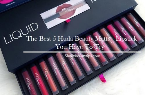 The Best 5 Huda Beauty Matte Lipstick You Have To Try