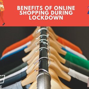 Online Shopping During Lockdown