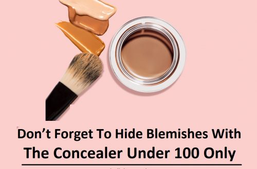 Don’t Forget To Hide Blemishes With The Concealer Under 100 Only