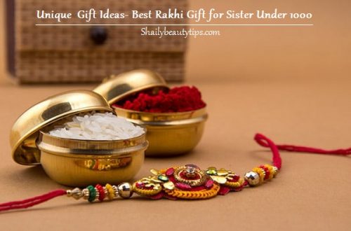 Rakhi Gifts for Sister Under 1000
