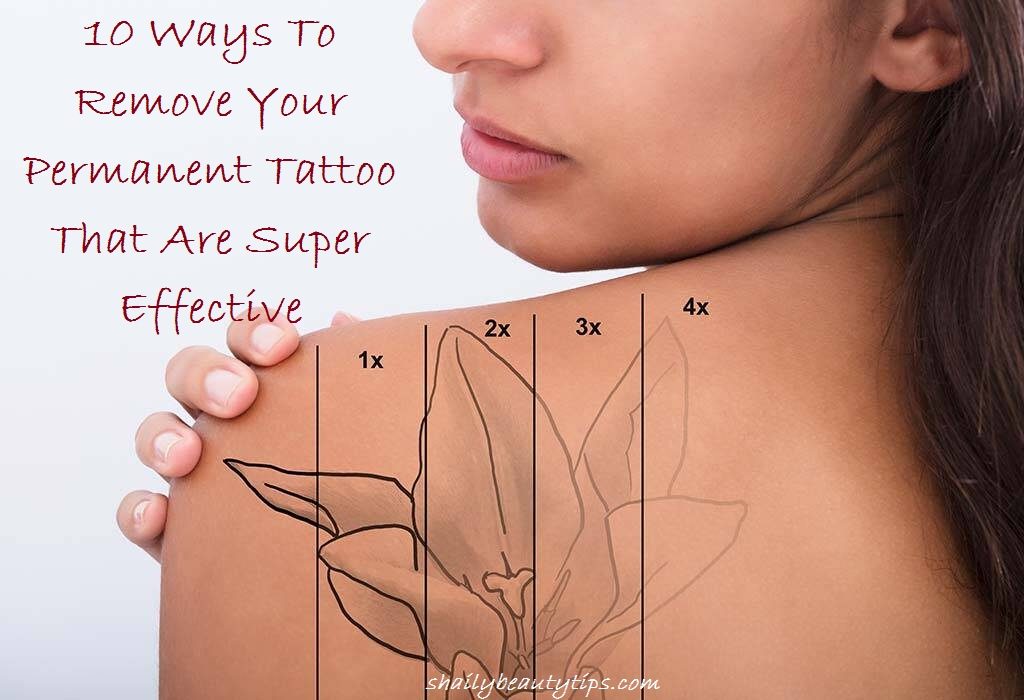 10-ways-to-remove-permanent-tattoo-that-are-super-effective