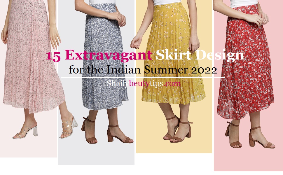 Skirt Designs- 15 Extravagant Designs for the Indian Summers 2022