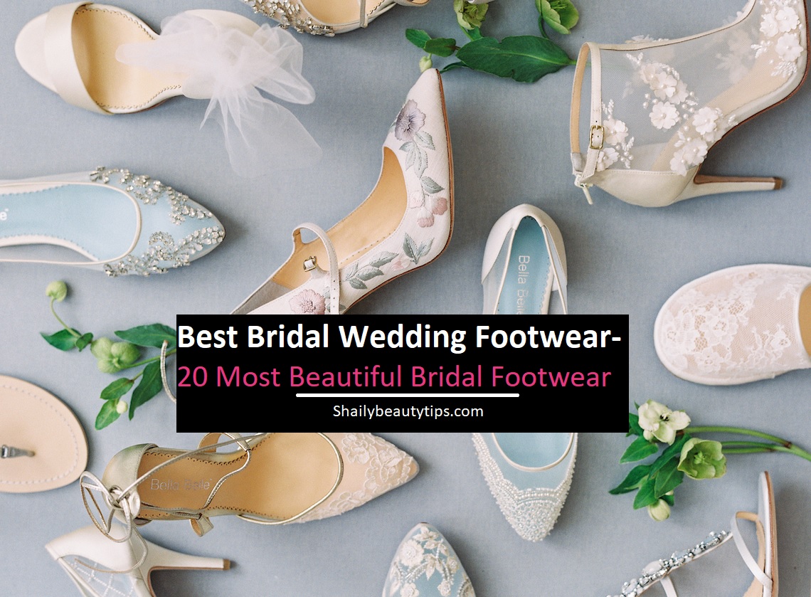 Best Bridal Wedding Footwear- 20 Most Beautiful Bridal Footwear